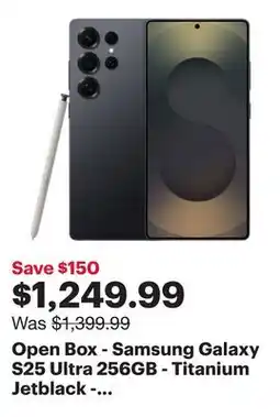Best Buy Open Box - Samsung Galaxy S25 Ultra 256GB - Titanium Jetblack - Unlocked offer