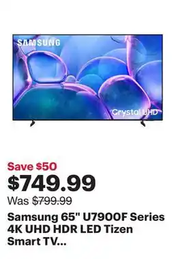 Best Buy Samsung 65 U7900F Series 4K UHD HDR LED Tizen Smart TV (UN65U7900FFXZC) - 2025 offer