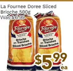 Ample Food Market La Fournee Doree Sliced Brioche offer