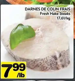 Supermarché PA DARNES DE COLIN FRAIS | Fresh Hake Steaks offer