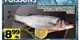 Supermarché PA BAR MÉDITERRANÉEN FRAIS NETTOYÉ | Fresh Cleaned Mediterranean Bass offer