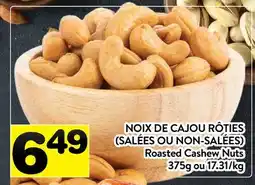 Supermarché PA NOIX DE CAJOU RÔTIES (SALÉES OU NON-SALÉES) | Roasted Cashew Nuts offer