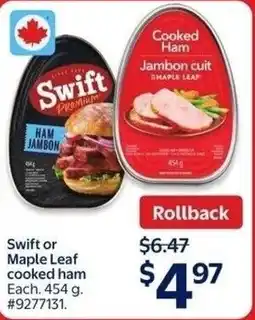 Walmart Swift or Maple Leaf cooked ham offer