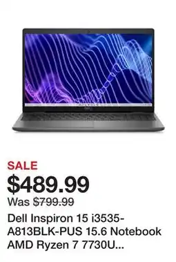 Newegg Dell Inspiron 15 i3535-A813BLK-PUS 15.6 Notebook AMD Ryzen 7 7730U 16 GB 512 GB SSD Windows 11 Home offer