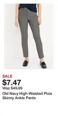 Old Navy Old Navy High-Waisted Pixie Skinny Ankle Pants offer