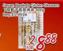 Foody Mart Seven Baskets Gluten Skewers offer