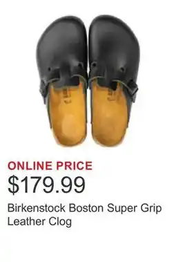 Costco Birkenstock Boston Super Grip Leather Clog offer