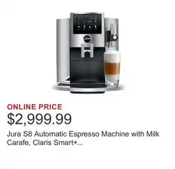 Costco Jura S8 Automatic Espresso Machine with Milk Carafe, Claris Smart+ Filters, and Milk Pipe offer