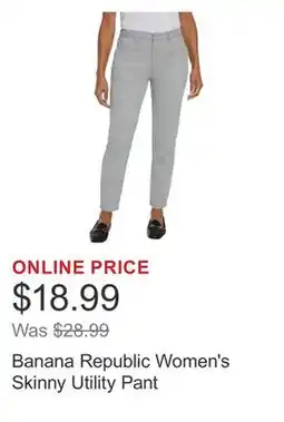 Costco Banana Republic Women's Skinny Utility Pant offer