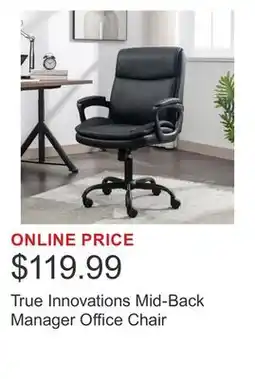 Costco True Innovations Mid-Back Manager Office Chair offer