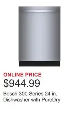 Costco Bosch 300 Series 24 in. Dishwasher with PureDry offer
