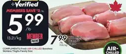 Sobeys COMPLIMENTS Fresh AIR-CHILLED Boneless Skinless Thighs Family Size offer