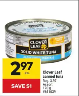Giant Tiger Clover Leaf canned tuna offer