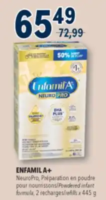 Familiprix ENFAMIL A+, NeuroPro, Powdered infant formula, 2 refills x 445 g offer