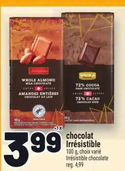 Metro CHOCOLAT IRRÉSISTIBLE | IRRÉSISTIBLE CHOCOLATE offer