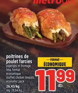 Metro POITRINES DE POULET FARCIES | STUFFED CHICKEN BREASTS offer