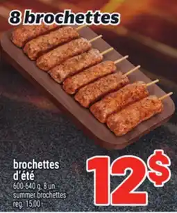 Metro BROCHETTES D'ÉTÉ | SUMMER BROCHETTES offer
