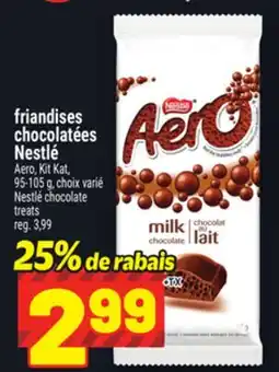 Metro FRIANDISES CHOCOLATÉES NESTLÉ | NESTLÉ CHOCOLATE TREATS offer