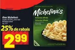 Metro DÎNER MICHELINA'S | MICHELINA'S DINNER offer