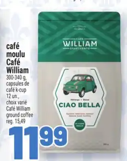 Metro CAFÉ MOULU CAFÉ WILLIAM | CAFÉ WILLIAM GROUND COFFEE offer