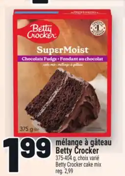 Metro MÉLANGE À GÂTEAU BETTY CROCKER | BETTY CROCKER CAKE MIX offer