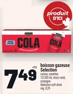 Metro BOISSON GAZEUSE SELECTION | SELECTION SOFT DRINK offer