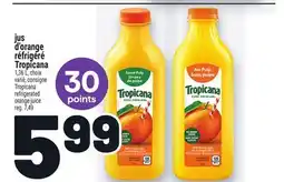 Metro JUS D'ORANGE RÉFRIGÉRÉ TROPICANA | TROPICANA REFRIGERATED ORANGE JUICE offer
