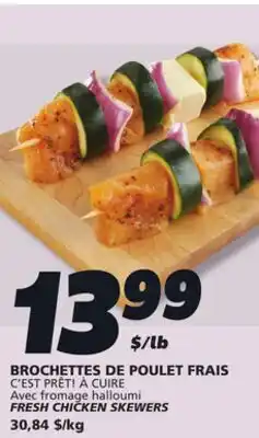 IGA C'EST PRÊT! À CUIRE FRESH CHICKEN SKEWERS offer