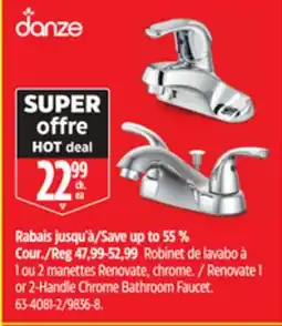 Canadian Tire Danze Renovate 1 or 2-Handle Chrome Bathroom Faucet offer