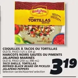 IGA OLD EL PASO TACO SHELLS, TORTILLAS, REFRIED BLACK BEANS OR PICKLED JALAPENO PEPPERS offer