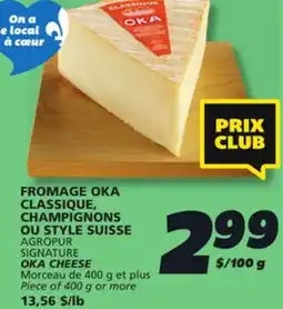 IGA AGROPUR SIGNATURE OKA CHEESE offer