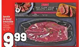 Metro BAVETTE DE BOEUF IRRÉSISTIBLE | IRRÉSISTIBLE BEEF BAVETTE offer