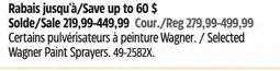 Canadian Tire Selected Wagner Paint Sprayers offer
