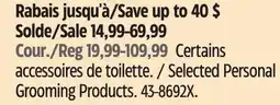 Canadian Tire Selected Personal Grooming Products offer