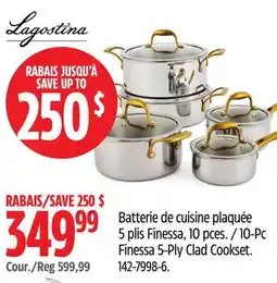 Canadian Tire Lagostina 10-Pc Finessa 5-Ply Clad Cookset offer