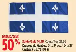 Canadian Tire 54 x 27˝ Quebec Flag offer