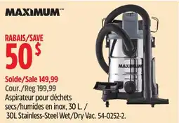 Canadian Tire MAXIMUM 30L Stainless-Steel Wet/Dry Vac offer