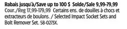 Canadian Tire Selected Impact Socket Sets and Bolt Remover Set offer