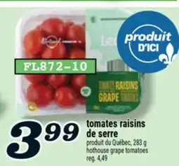 Marché Richelieu TOMATES RAISINS DE SERRE | HOTHOUSE GRAPE TOMATOES offer