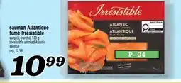 Marché Richelieu SAUMON ATLANTIQUE FUMÉ IRRÉSISTIBLE | IRRÉSISTIBLE SMOKED ATLANTIC SALMON offer