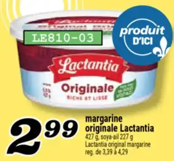 Marché Richelieu MARGARINE ORIGINALE LACTANTIA | LACTANTIA ORIGINAL MARGARINE offer