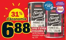 Super C sirop d'érable Irrésistible | Irrésistible maple syrup offer