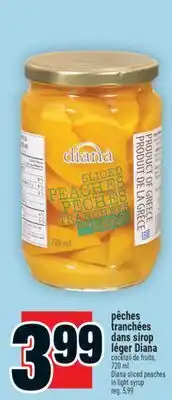 Super C pêches tranchées dans sirop léger Diana | Diana sliced peaches in light syrup offer