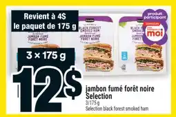 Super C jambon fumé forêt noire Selection | Selection black forest smoked ham offer