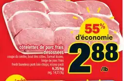 Super C côtelettes de porc frais désossées | fresh boneless pork loin chops, econo pack offer