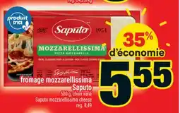 Super C FROMAGE MOZZARELLISSIMA SAPUTO | SAPUTO MOZZARELLISSIMA CHEESE offer