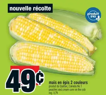 Super C maïs en épis 2 couleurs | peaches and cream corn on the cob offer