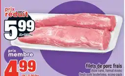 Super C filets de porc frais | fresh pork tenderloins offer