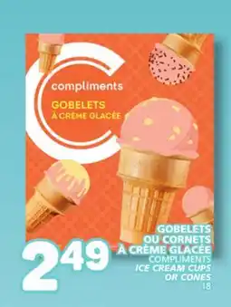 Marché Bonichoix COMPLIMENTS ICE CREAM CUPS OR CONES offer