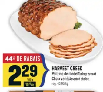 Marché Adonis HARVEST CREEK Poitrine de dinde | HARVEST CREEK Turkey breast offer